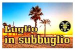 Luglio in subbuglio (acronetto)