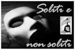 Soliti e non soliti
