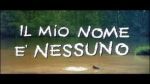 Il mio nome  nessuno